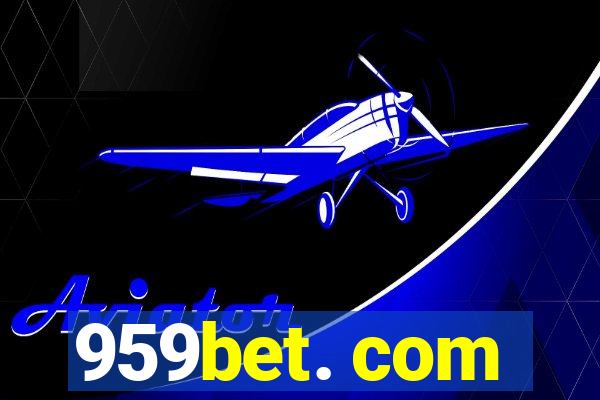 959bet. com